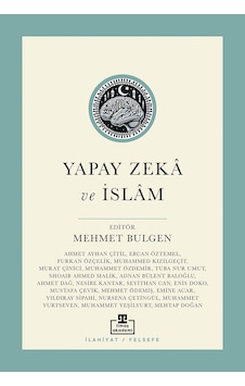 Yapay Zeka Ve İslam Yapay Zeka Ve İslam