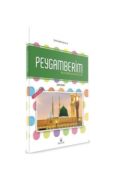 Peygamberim: Dinim İslam Serisi -3 - Eyyüp Beyhan - Semerkand Çocuk Peygamberim: Dinim İslam Serisi -3 - Eyyüp Beyhan - Semerkand Çocuk