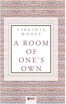 A Room of One's Own - Fark Yayınları - Virginia Woolf