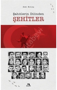 Şahitlerin Dilinden Şehitler Zeki Kılınç Şahitlerin Dilinden Şehitler Zeki Kılınç