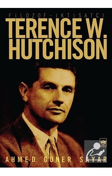 Filozof - İktisatçı Terence W. Hutchison - Ahmed Güner Sayar - Ötüken Neşriyat