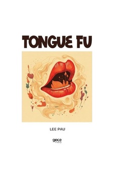 Tongue Fu - Lee Pau - Gece Kitaplığı Tongue Fu - Lee Pau - Gece Kitaplığı