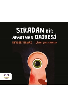 Sıradan Bir Apartman Dairesi - Kevser Yılmaz - Cezve Çocuk Sıradan Bir Apartman Dairesi - Kevser Yılmaz - Cezve Çocuk