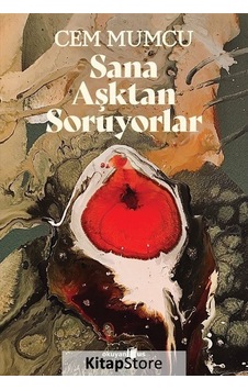 Sana Aşktan Soruyorlar - Cem Mumcu - Okuyan Us Yayınları