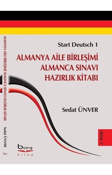 Almanya Aile Birleşimi Almanca Sınavı Hazırlık Kitabı / Sedat ...