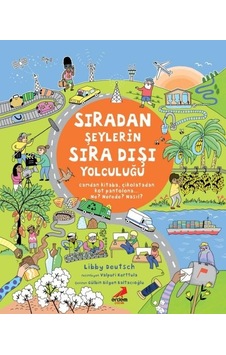 Sıradan Şeylerin Sıra Dışı Yolculuğu - Libby Deutsch - Erdem Çocuk