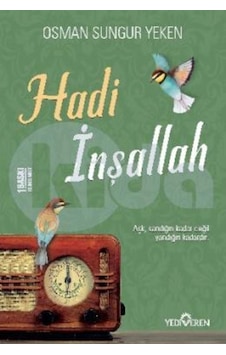 Hadi İnşallah - Osman Sungur Yeken - Yediveren Yayınları Hadi İnşallah - Osman Sungur Yeken - Yediveren Yayınları