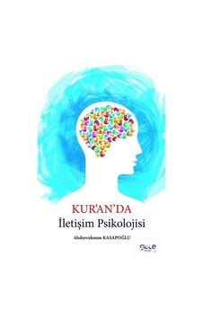 Kur'an'da İletişim Psikolojisi - Abdurrahman Kasapoğlu - Gece Kitaplığı