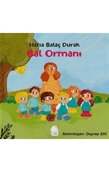 Bal Ormanı / Hafsa Balaç Bal Ormanı / Hafsa Balaç