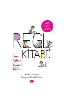 Regl Kitabı-Genç Kızların Büyüme Rehberi - Karen Gravelle - Martı Yayınları