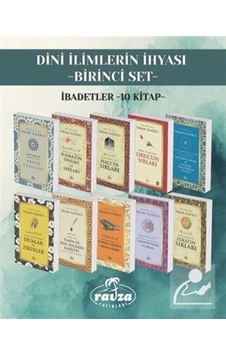 Dini İlimlerin İhyası Birinci Set İbadetler 10 Kitap / İmam ... Dini İlimlerin İhyası Birinci Set İbadetler 10 Kitap / İmam ...