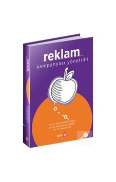 Reklam Kampanyası Yönetimi - Mevlüt Sedat Dönmez - Beta Yayınları Reklam Kampanyası Yönetimi - Mevlüt Sedat Dönmez - Beta Yayınları