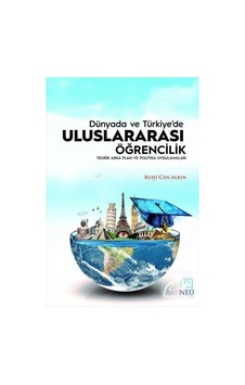 Dünya'da ve Türkiye'de Uluslararası Öğrencilik / Ruhi Can Alkın