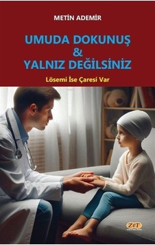 Umuda Dokunuş - Yalnız Değilsiniz / Metin Ademir Umuda Dokunuş - Yalnız Değilsiniz / Metin Ademir