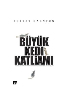 Büyük Kedi Katliamı: Aydınlanma Fransa&apos Sında Düşünceler, İnanışlar: Aydınlanma Fransa&apos Sında Düşünceler, İnanışlar