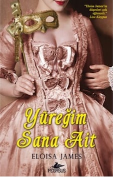 Yüreğim Sana Ait - Eloisa James - Pegasus Yüreğim Sana Ait - Eloisa James - Pegasus
