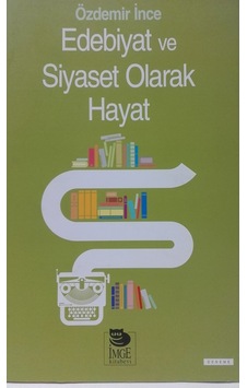 Edebiyat ve Siyaset Olarak Hayat