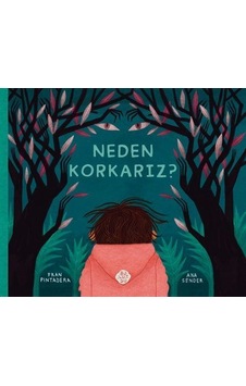 Neden Korkarız / Fran Pintadera Neden Korkarız / Fran Pintadera