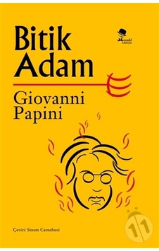 Bitik Adam - Giovanni Papini - Monokl Bitik Adam - Giovanni Papini - Monokl