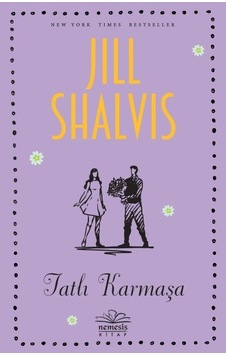 Tatlı Karmaşa - Jill Shalvis - Nemesis Kitap