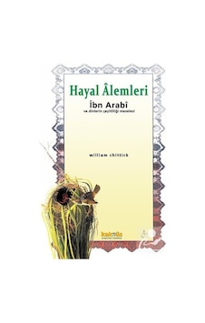 Hayal Alemleri / William C. Chittick 9789756963722 Hayal Alemleri / William C. Chittick 9789756963722