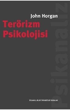 Terörizm Psikolojisi / John Horgan