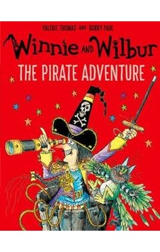 Winnie and Wilbur: The Pirate Adventure - Valerie Thomas - OUP
