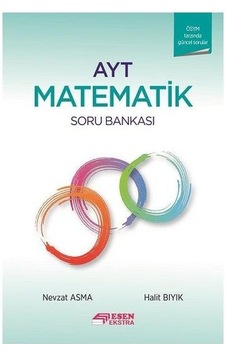 Ayt Matematik Soru Bankası - Esen Ekstra Yayınları Ayt Matematik Soru Bankası - Esen Ekstra Yayınları