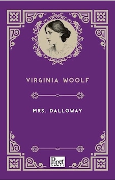 Mrs. Dalloway - Virginia Woolf - Paper Books Mrs. Dalloway - Virginia Woolf - Paper Books