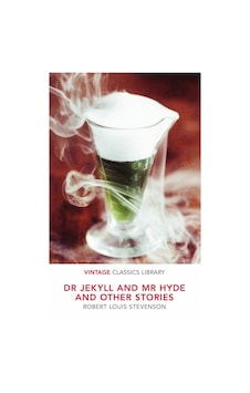 Dr Jekyll and Mr Hyde and Other Stories 9781784871604 Dr Jekyll and Mr Hyde and Other Stories 9781784871604