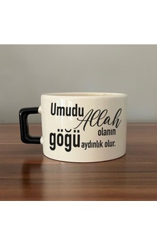 Umudu Allah Olanın Göğü Aydınlık Olur Baskılı Siyah Kulplu C Fincan