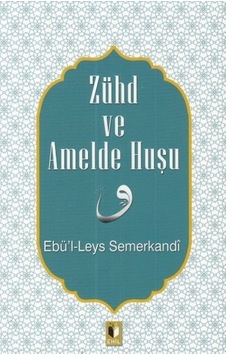 Zühd Ve Amelde Huşu