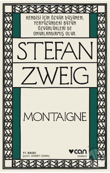 Montaigne - Stefan Zweig - Can Yayınları Montaigne - Stefan Zweig - Can Yayınları