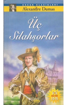Üç Silahşorlar - Alexandre Dumas