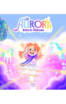 Aurora Sihirli Ülkede 1001 Çiçek Kitaplar Aurora Sihirli Ülkede 1001 Çiçek Kitaplar
