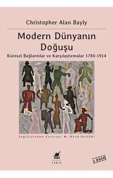 Modern Dünyanın Doğuşu Küresel Bağlantılar Ve Karşılaştırmala 9789755399560 Modern Dünyanın Doğuşu Küresel Bağlantılar Ve Karşılaştırmala 9789755399560