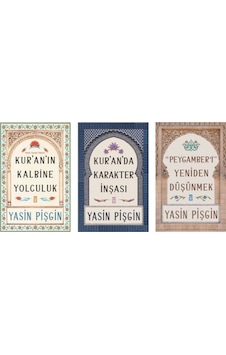 Yasin Pişgin 3 Kitap Set - Kuran'ın Kalbine Yolculuk - Kuran'da Karakter Inşası
