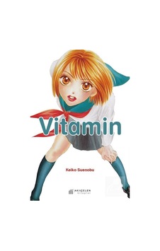 Vitamin - Keiko Suenobu - Akılçelen Kitaplar Vitamin - Keiko Suenobu - Akılçelen Kitaplar