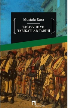 Tasavvuf Ve Tarikatlar Tarihi - Uvcu-900689 Tasavvuf Ve Tarikatlar Tarihi - Uvcu-900689