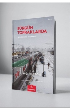 Sürgün Topraklarda / Müfid Necm Sürgün Topraklarda / Müfid Necm