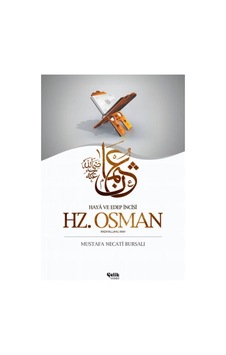 Hazreti Osman / Haya ve Edep İncisi Mustafa Necati Bursalı ÇELİ 9789757161226 Hazreti Osman / Haya ve Edep İncisi Mustafa Necati Bursalı ÇELİ 9789757161226