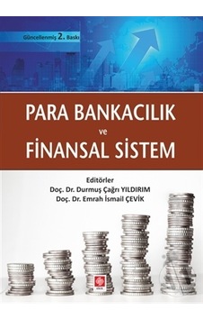 Para Bankacılık ve Finansal Sistem - Durmuş Çağrı Yıldırım - Ekin Basım Yayın