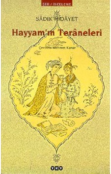 Hayyam'In Teraneleri Sadık Hidayet Hayyam'In Teraneleri Sadık Hidayet