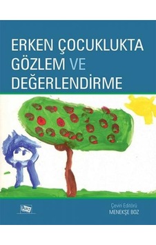 Erken Çocuklukta Gözlem ve Değerlendirme - Janice J. Beaty - Anı Yayıncılık