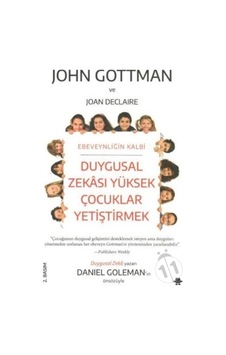 Duygusal Zekası Yüksek Çocuklar Yetiştirmek Duygusal Zekası Yüksek Çocuklar Yetiştirmek