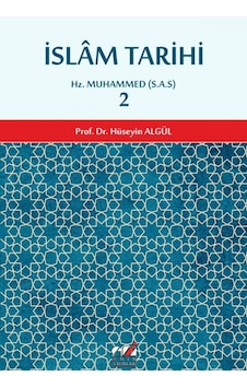 İslam Tarihi 2 Hz. Muhammed s.a.v. Prof. Dr. Hüseyin Algül E