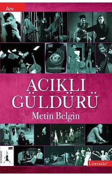 Acıklı Güldürü - Metin Belgin - Literatür Yayıncılık Acıklı Güldürü - Metin Belgin - Literatür Yayıncılık