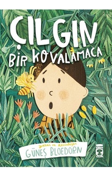 Çılgın Bir Kovalamaca / Güneş Bloedorn