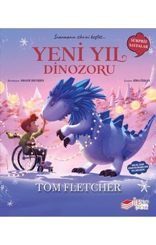 Yeni Yıl Dinozoru - Sürpriz Sayfalar - Tom Fletcher - The Çocuk Yeni Yıl Dinozoru - Sürpriz Sayfalar - Tom Fletcher - The Çocuk
