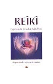 Reiki / Uygulamalı Şifacılık Teknikleri / H. H. Günther